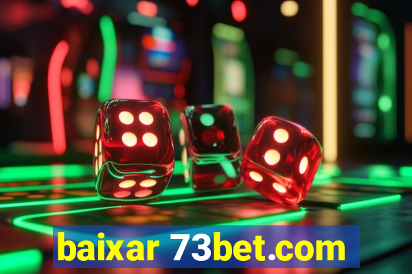 baixar 73bet.com